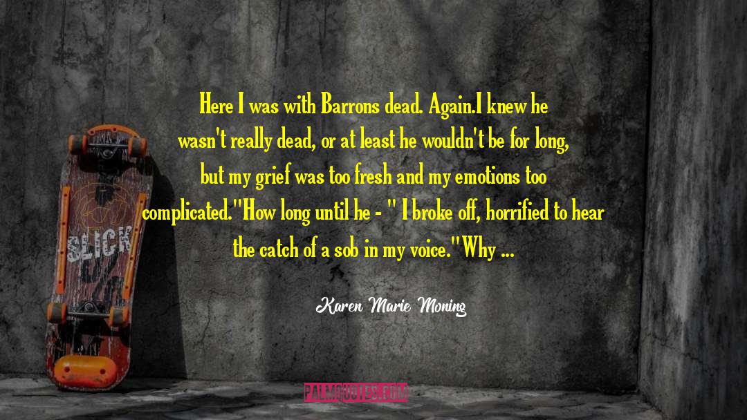 Thud quotes by Karen Marie Moning