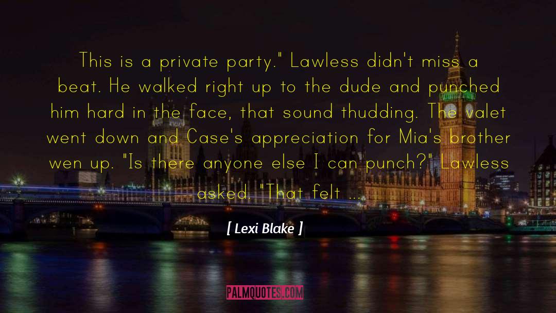 Thudding quotes by Lexi Blake