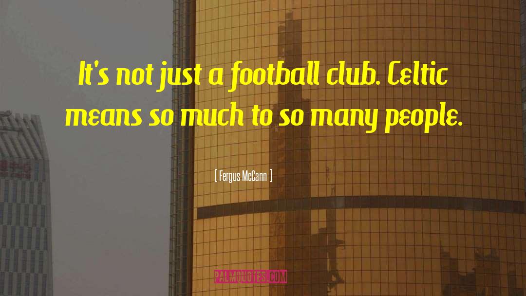 Thuds Football quotes by Fergus McCann