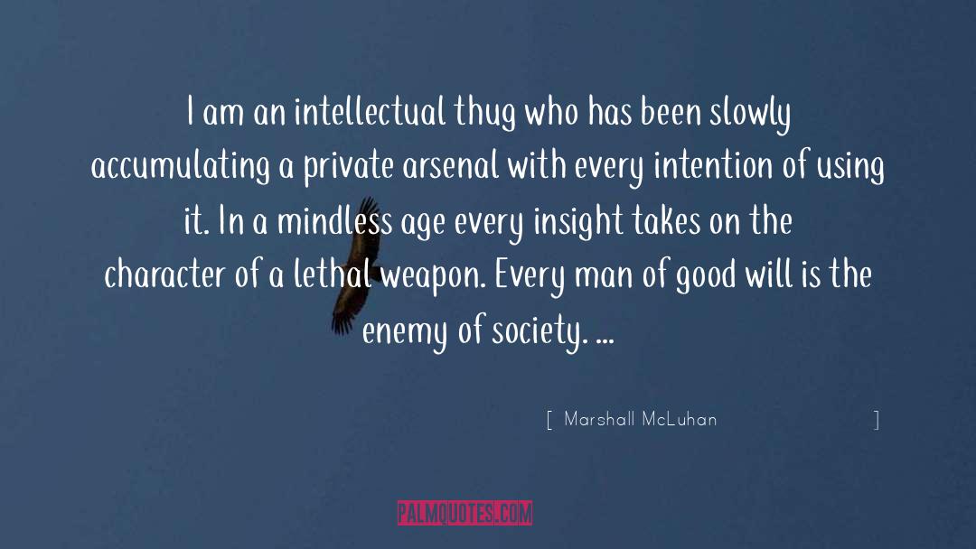 Thug quotes by Marshall McLuhan