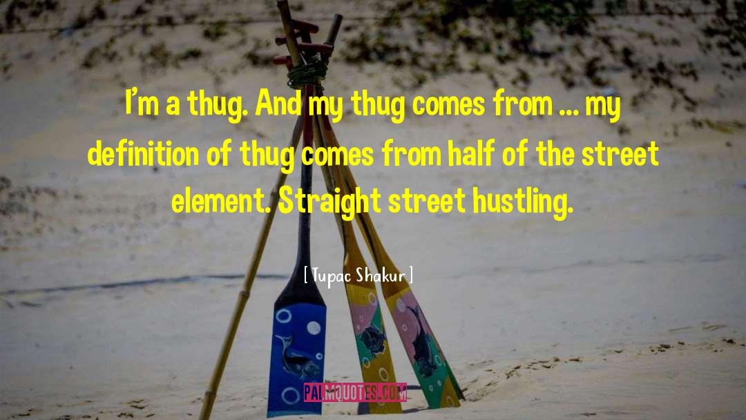 Thug quotes by Tupac Shakur