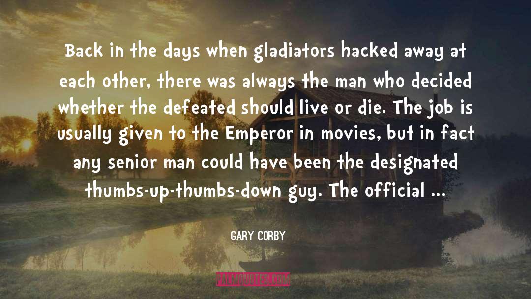 Thumbs Up quotes by Gary Corby