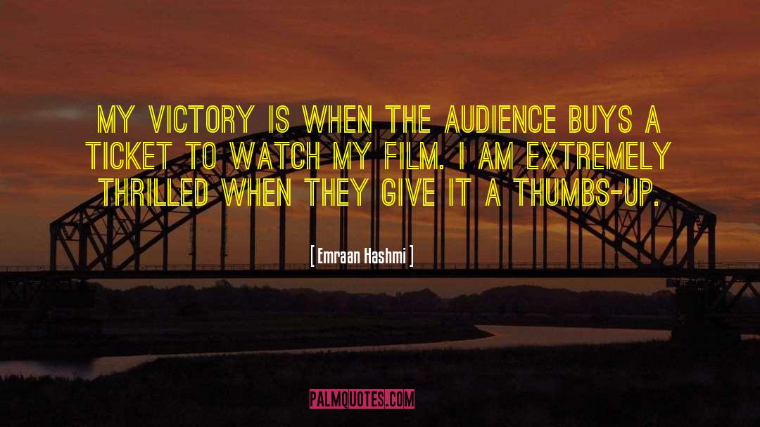 Thumbs Up quotes by Emraan Hashmi
