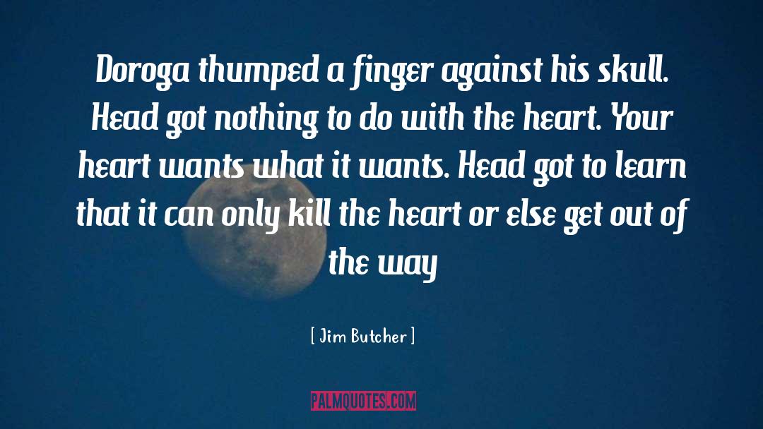 Thumped quotes by Jim Butcher
