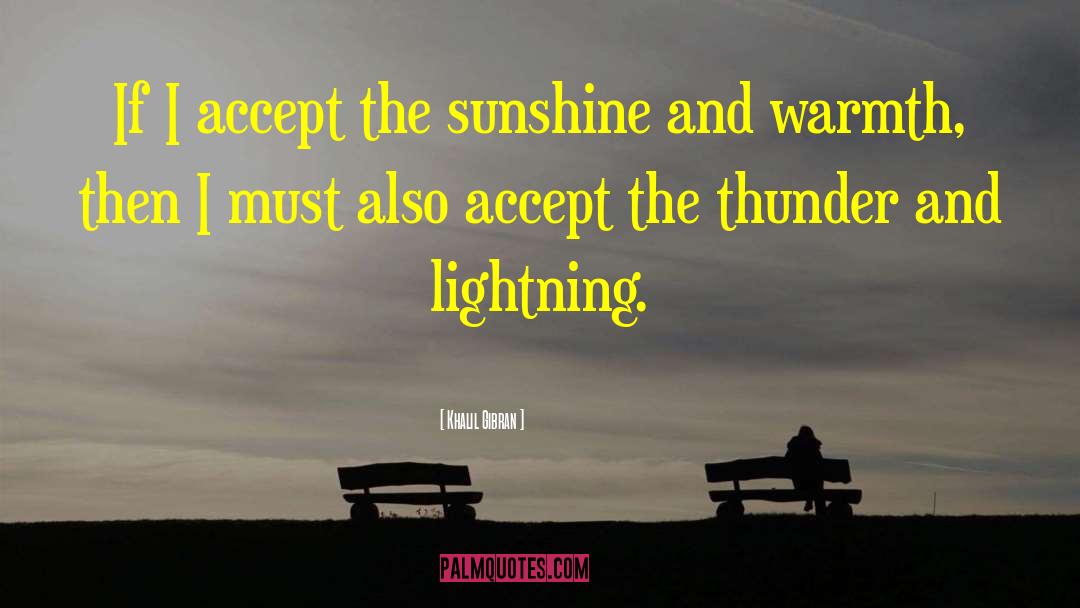 Thunder And Lightning quotes by Khalil Gibran