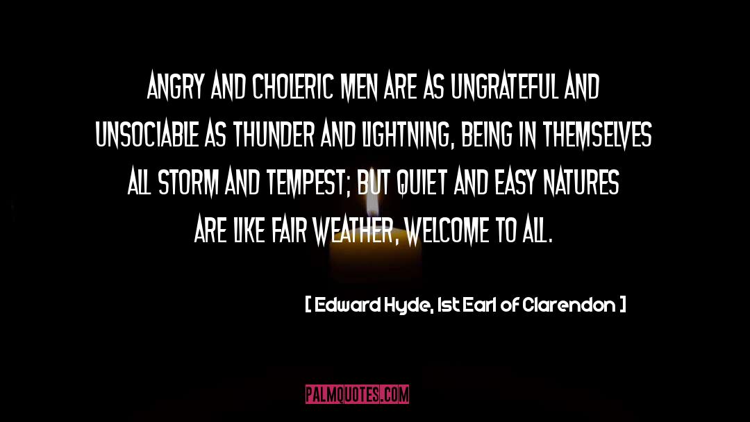 Thunder And Lightning quotes by Edward Hyde, 1st Earl Of Clarendon
