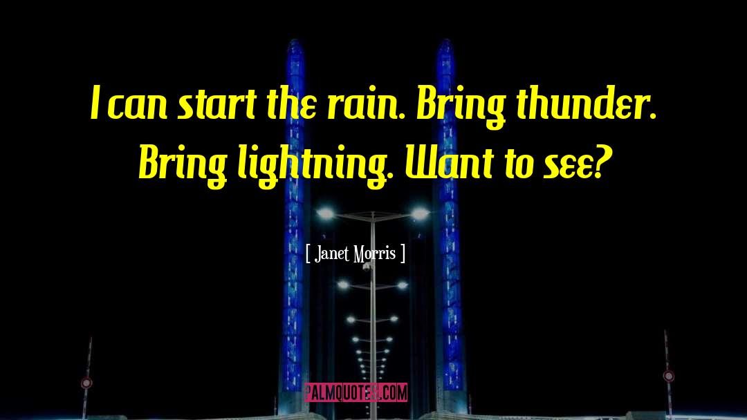 Thunder Rain quotes by Janet Morris