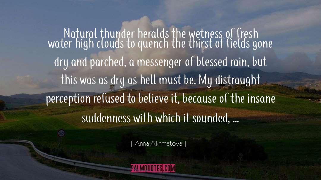 Thunder Rain quotes by Anna Akhmatova