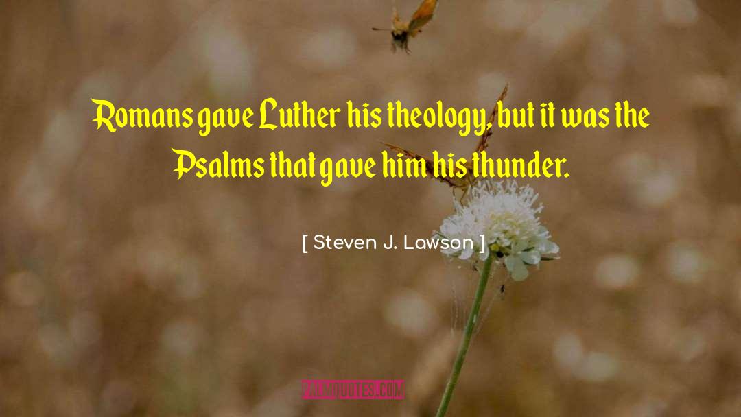 Thunder Storms quotes by Steven J. Lawson