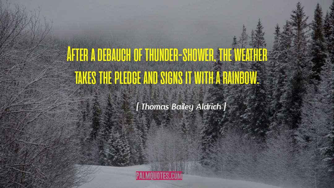 Thunder Storms quotes by Thomas Bailey Aldrich