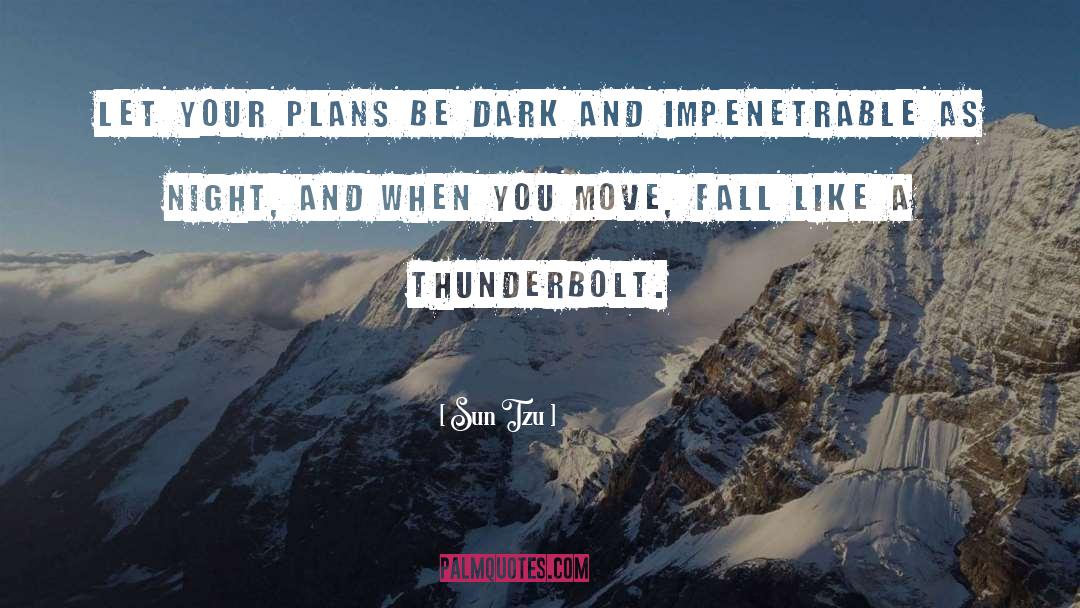 Thunderbolt quotes by Sun Tzu
