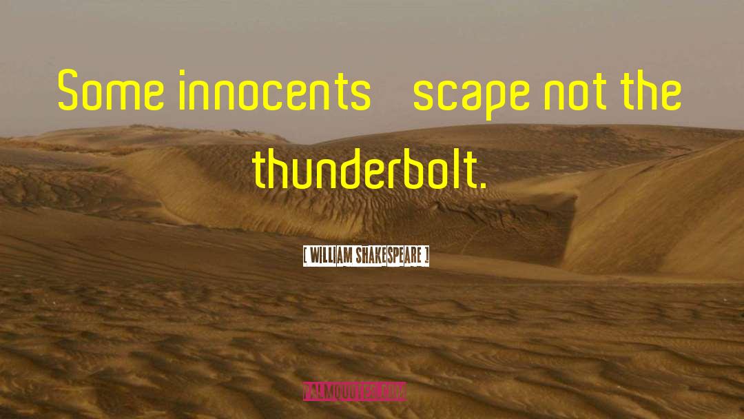 Thunderbolt quotes by William Shakespeare