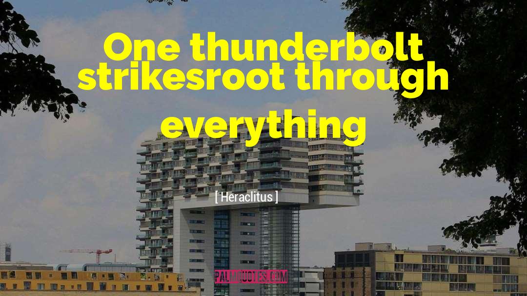 Thunderbolt quotes by Heraclitus