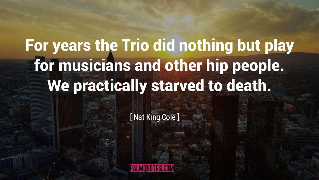 Thunderclouds Trio quotes by Nat King Cole