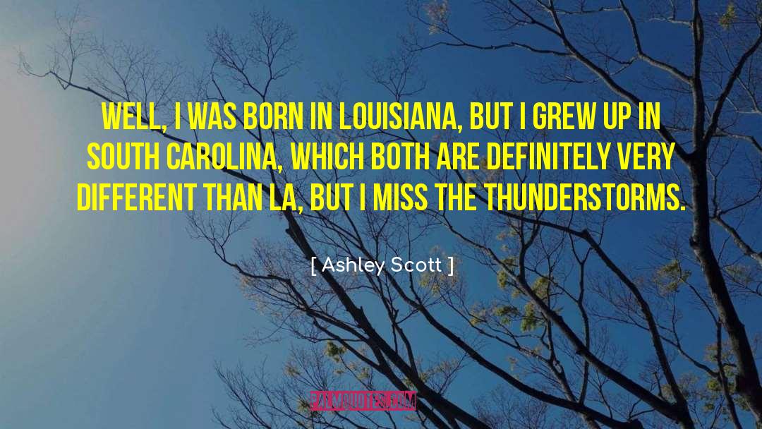 Thunderstorm quotes by Ashley Scott