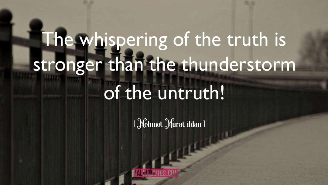 Thunderstorm quotes by Mehmet Murat Ildan