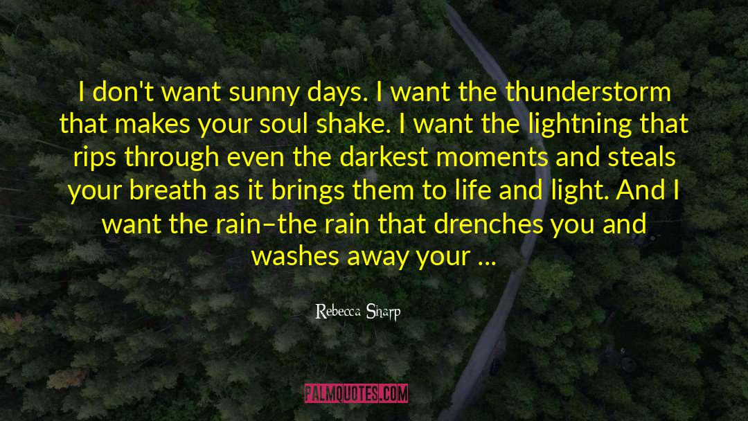 Thunderstorm quotes by Rebecca Sharp