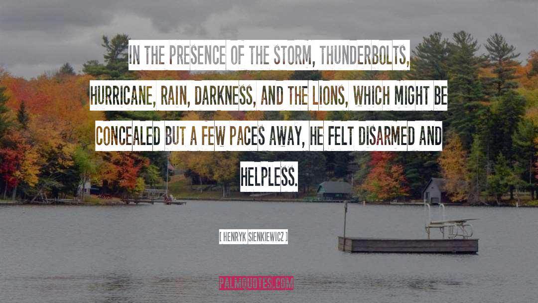 Thunderstorms quotes by Henryk Sienkiewicz