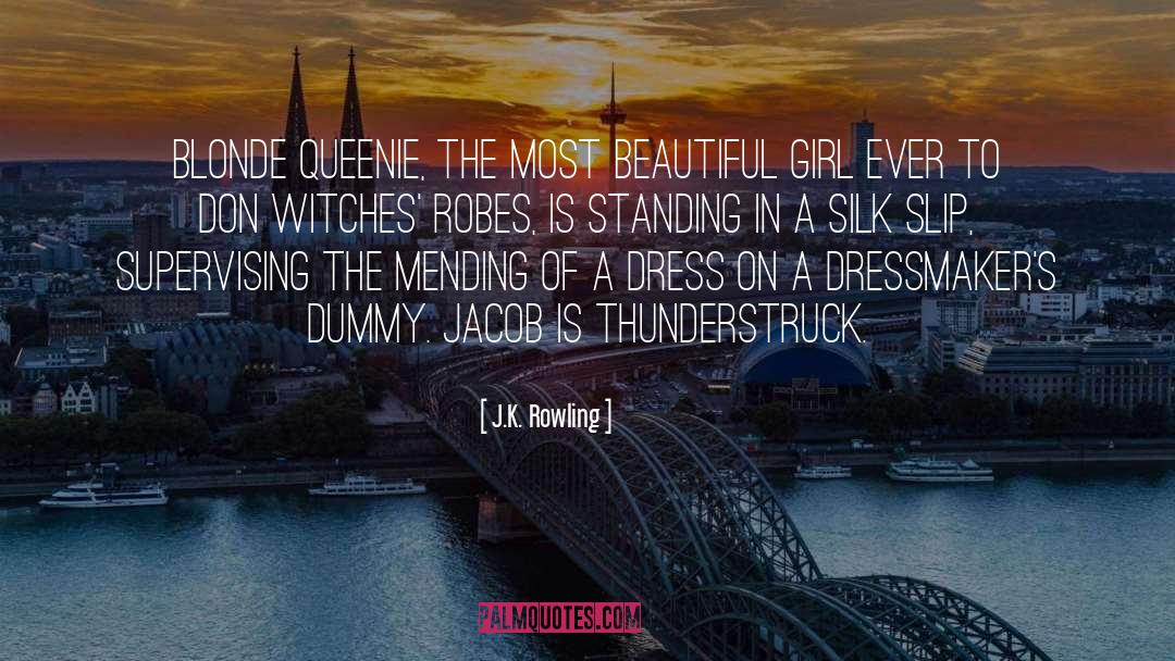 Thunderstruck 22 quotes by J.K. Rowling