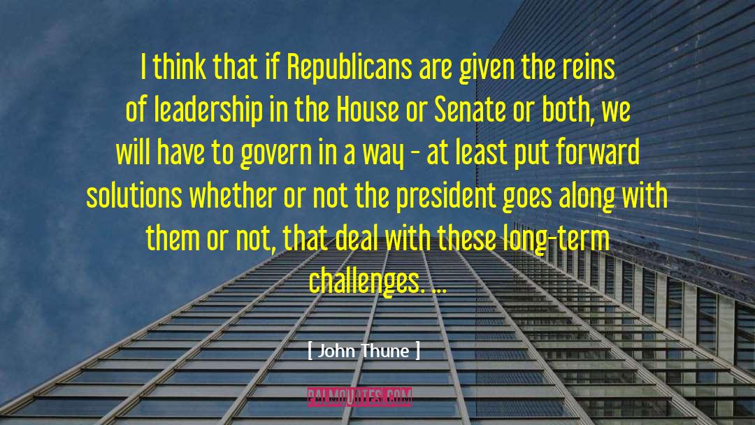 Thune quotes by John Thune