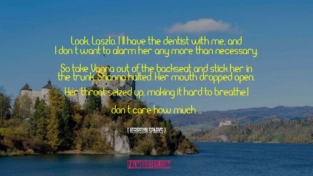 Thunell Dentist quotes by Kerrelyn Sparks