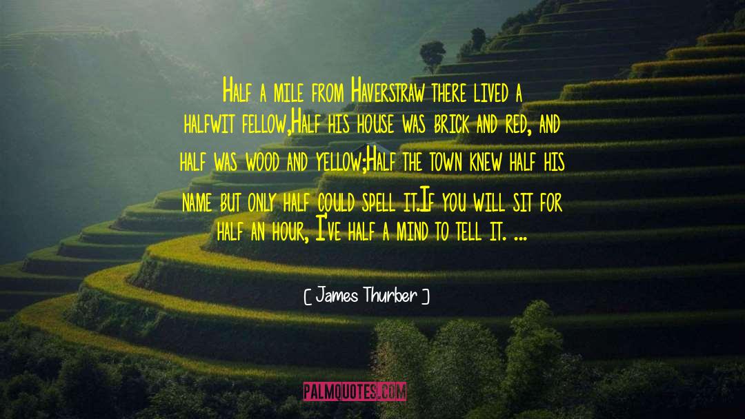 Thurberiana quotes by James Thurber