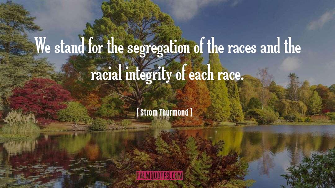 Thurmond quotes by Strom Thurmond