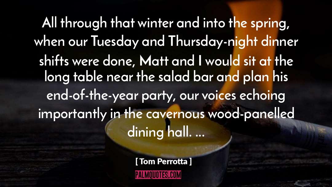 Thursday Night quotes by Tom Perrotta