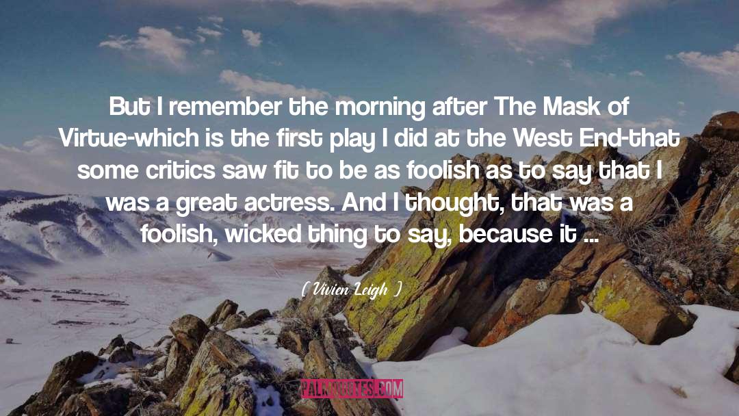 Thusnelda Actress quotes by Vivien Leigh
