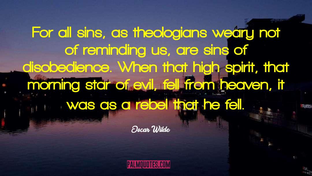 Thwart Evil quotes by Oscar Wilde