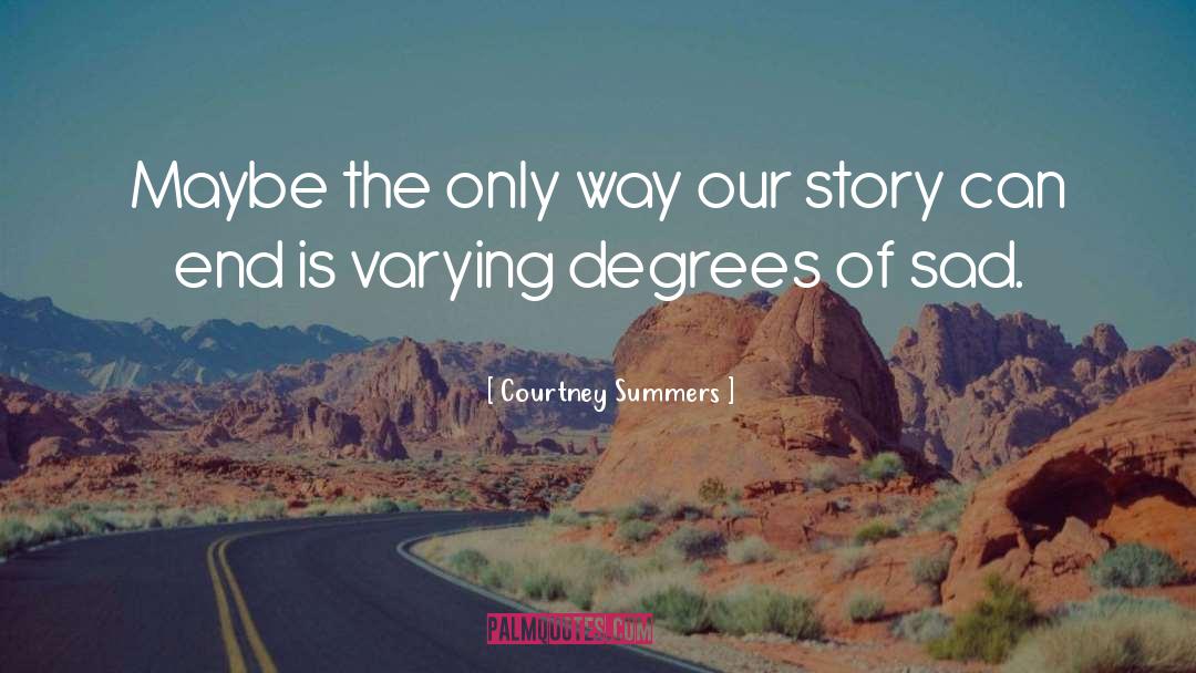 Thynne Summers quotes by Courtney Summers