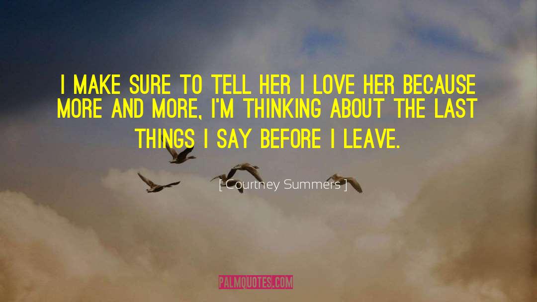 Thynne Summers quotes by Courtney Summers