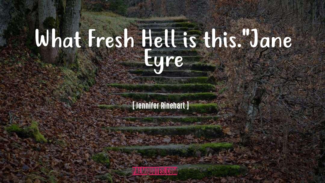 Thyrza Eyre quotes by Jennifer Rinehart