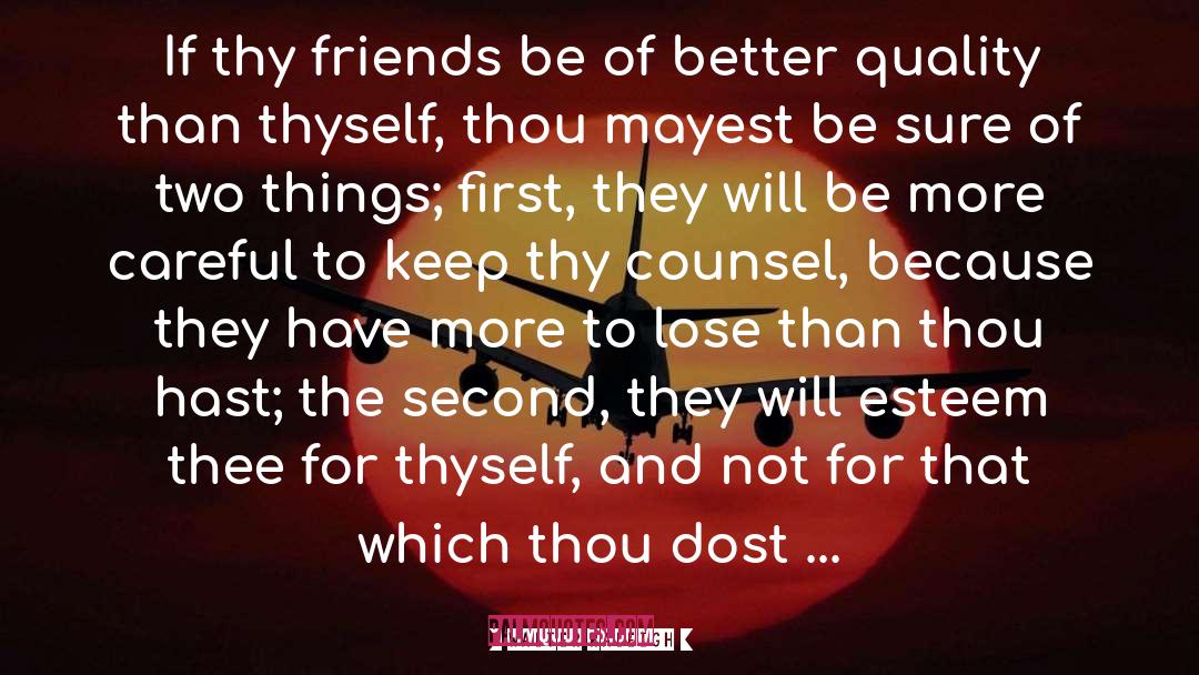 Thyself quotes by Walter Raleigh