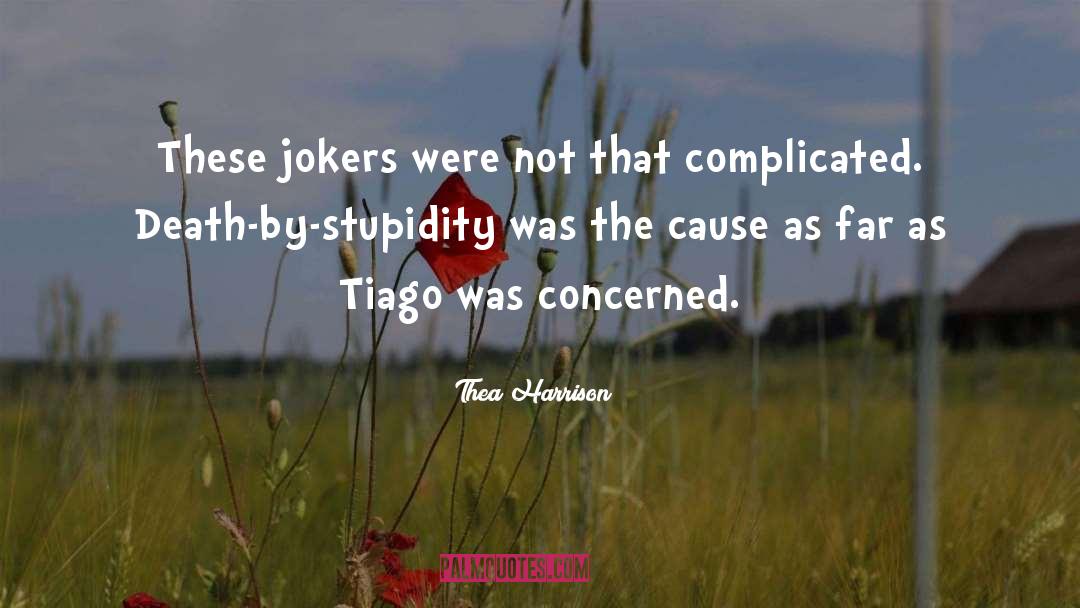 Tiago quotes by Thea Harrison