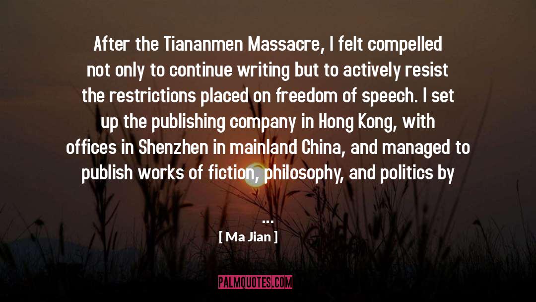 Tiananmen quotes by Ma Jian