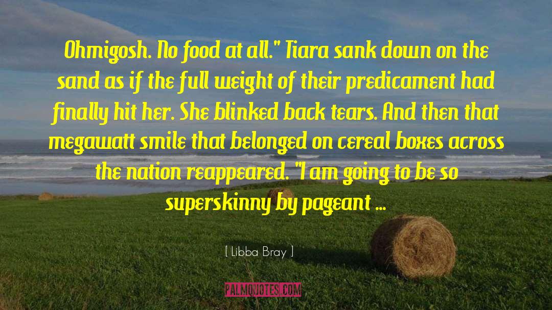 Tiara quotes by Libba Bray