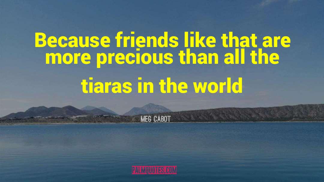 Tiaras quotes by Meg Cabot