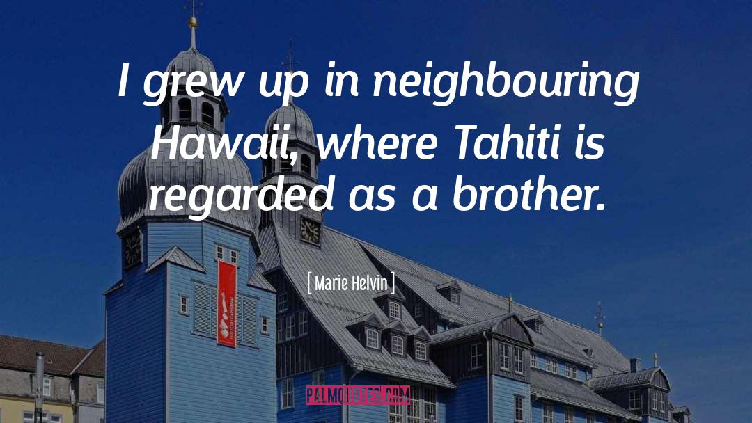 Tiare Tahiti quotes by Marie Helvin