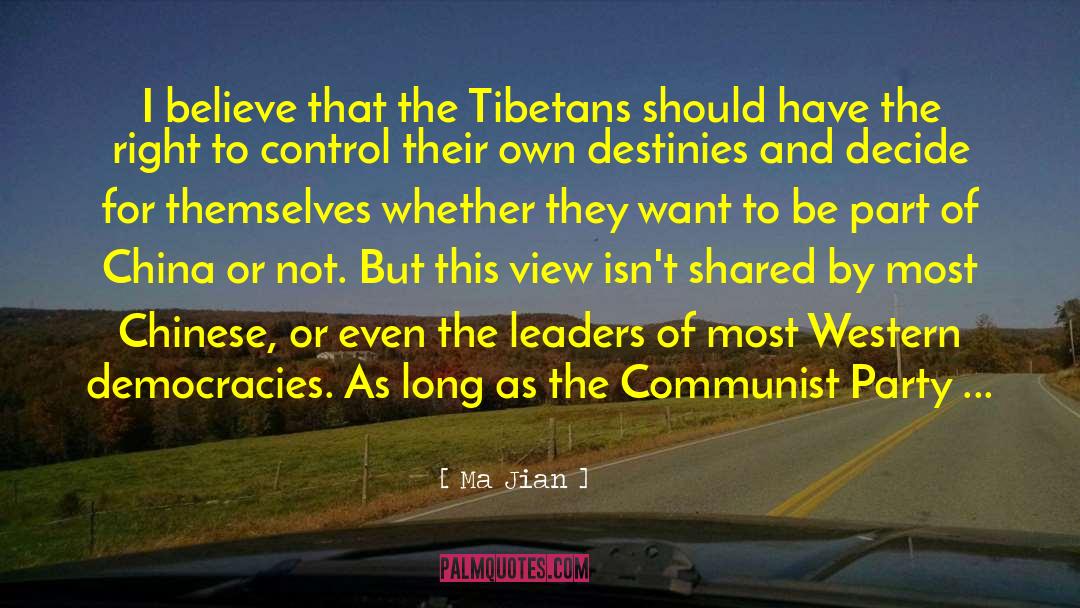 Tibet Best quotes by Ma Jian