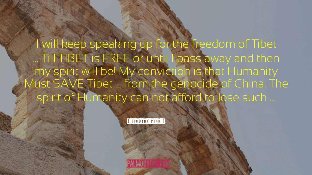 Tibet Best quotes by Timothy Pina