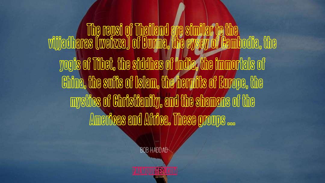 Tibet quotes by Bob Haddad