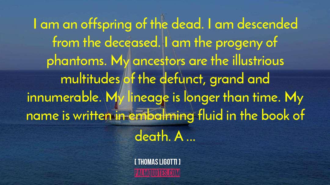Tibetan Book Of The Dead quotes by Thomas Ligotti