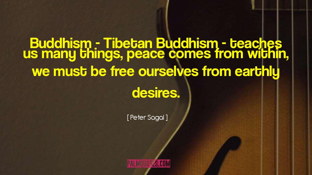 Tibetan Buddhism quotes by Peter Sagal