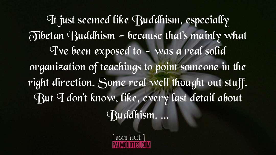 Tibetan Buddhism quotes by Adam Yauch