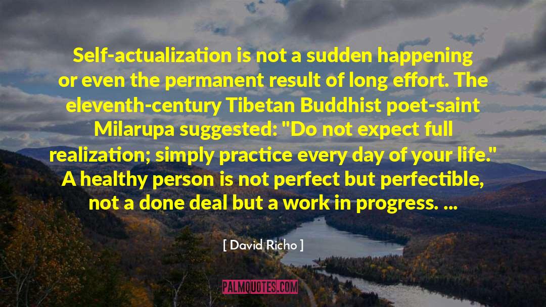 Tibetan Buddhist quotes by David Richo