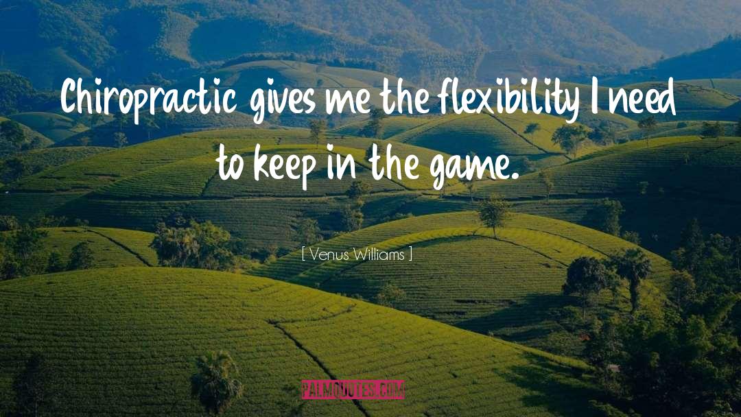 Tiburzi Chiropractic quotes by Venus Williams