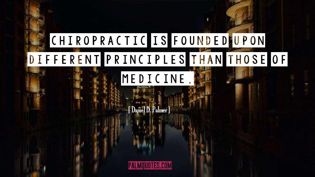 Tiburzi Chiropractic quotes by Daniel D. Palmer