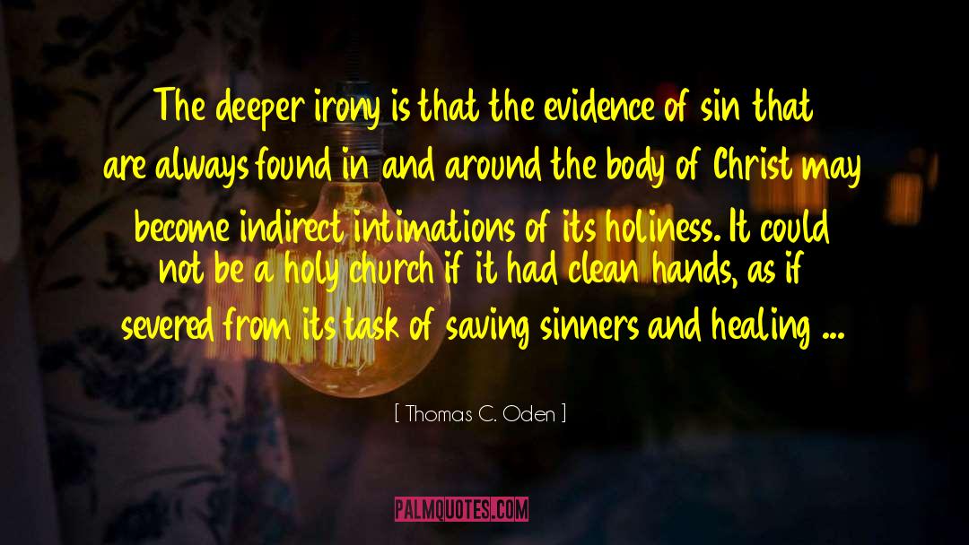 Ticehurst Church quotes by Thomas C. Oden
