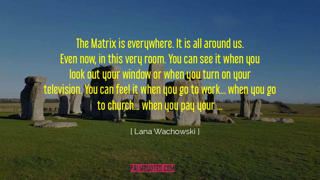 Ticehurst Church quotes by Lana Wachowski